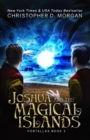 Image for Joshua and the Magical Islands