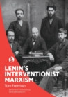 Image for Lenin&#39;s Interventionist Marxism