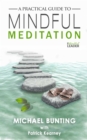 Image for Practical Guide to Mindful Meditation