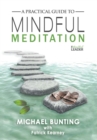 Image for A Practical Guide to Mindful Meditation