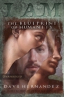 Image for I Am : The Blueprint Of Humanity (Unabridged)