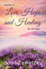 Image for Stories of Love, Hope and Healing for All Ages