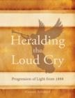 Image for Heralding the Loud Cry