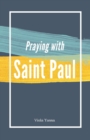 Image for Praying with Saint Paul