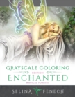 Image for Enchanted Magical Forests - Grayscale Coloring Edition