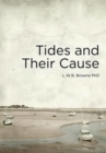 Image for Tides and Their Cause