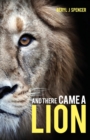 Image for And There Came A Lion
