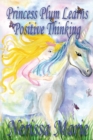 Image for Princess Plum Learns Positive Thinking (Inspirational Bedtime Story for Kids Ages 2-8, Kids Books, Bedtime Stories for Kids, Children Books, Bedtime Stories for Kids, Kids Books, Baby, Books for Kids)