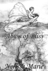 Image for Poetry Book - Abyss of Bliss (Love Poems About Life, Poems About Love, Inspirational Poems, Friendship Poems, Romantic Poems, I love You Poems, Poetry Collection, Inspirational Quotes, Poetry Books)