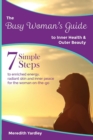 Image for The Busy Woman&#39;s Guide to Inner Health and Outer Beauty