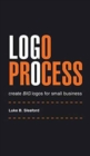Image for Logo Process : create BIG logos for small business