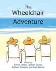 Image for The Wheelchair Adventure