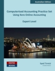 Image for Computerised Accounting Practice Set Using Xero Online Accounting: Australian Edition