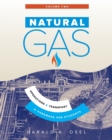 Image for Natural Gas : Operations and Transport: A Handbook for Students of the Natural Gas Industry