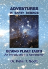 Image for Adventures in Earth Science Beyond Planet Earth : An Introduction to Astronomy