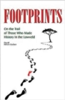 Image for Footprints : On the Trail of Those Who Made History in the Lowveld