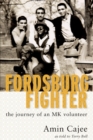 Image for Fordsburg fighter : Journey of an MK volunteer