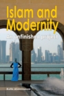 Image for Islam and Modernity : An unfinished project