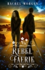 Image for Rebel Faerie