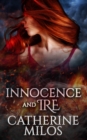 Image for Innocence and Ire
