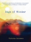 Image for Edge of Wonder : Notes from the Wildness of Being