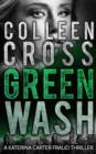 Image for Greenwash: An International Mystery and Crime Private Investigator Novel.