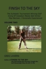 Image for Finish To The Sky : The Authentic Tournament Winning Golf Swing Of Canadian Master Ball Striker Moe Norman, I Personally Experienced.