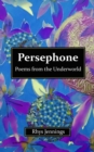 Image for Persephone: Poems from the Underworld