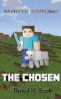 Image for The Chosen : Tales of the Ablockalypse Book 1