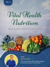 Image for Vital Health Nutrition : : How to Become Healthy in a Crazy Western Society