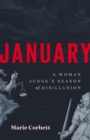 Image for January: A Woman Judge&#39;s Season of Disillusion