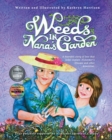 Image for Weeds in Nana&#39;s Garden : A heartfelt story of love that helps explain Alzheimer&#39;s Disease and other dementias.