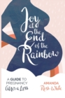 Image for Joy at the End of the Rainbow : A Guide to Pregnancy After a Loss