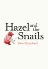 Image for Hazel and the snails
