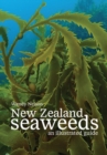 Image for New Zealand Seaweeds : An Illustrated Guide