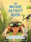 Image for The Nature Activity Book : 99 Ideas for Activities in the Natural World of Aotearoa New Zealand