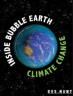 Image for Inside Bubble Earth : Climate Change