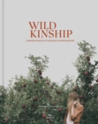 Image for Wild Kinship : Conversations with Conscious Entrepreneurs