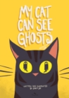 Image for My Cat Can See Ghosts