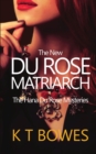 Image for The New Du Rose Matriarch