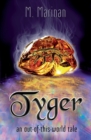 Image for Tyger : an out-of-this-world tale