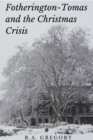 Image for Fotherington-Tomas and the Christmas Crisis