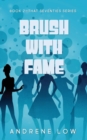Image for Brush With Fame