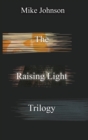 Image for The Raising Light Trilogy