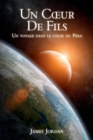 Image for Un Coeur De Fils : Un voyage dans le coeur du P?re