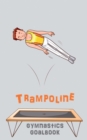 Image for Trampoline Gymnastics Goalbook #15