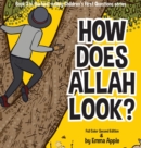 Image for How Does Allah Look?