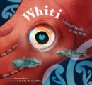 Image for Whiti : Colossal Squid of the Deep