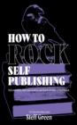 Image for How to Rock Self Publishing