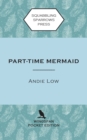 Image for Part Time Mermaid
